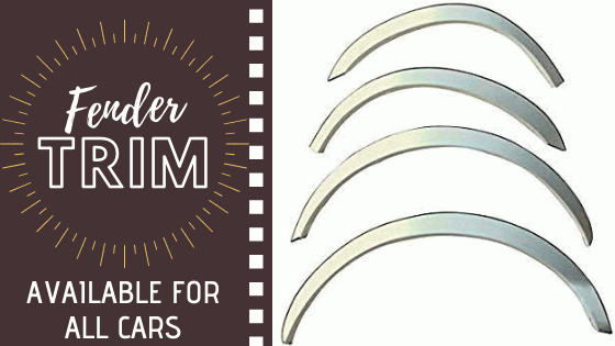 Fender Trim Available for all cars